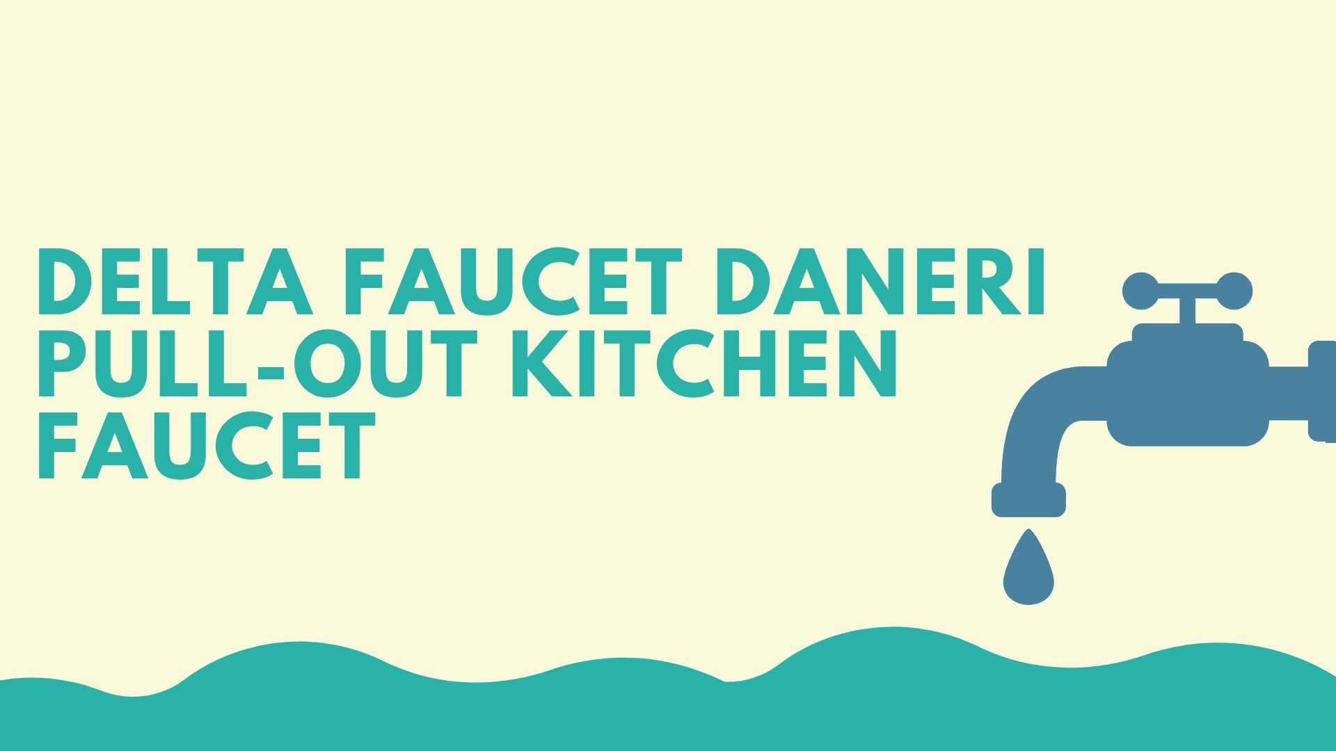 Delta Faucet Daneri Pull-Out Kitchen Faucet