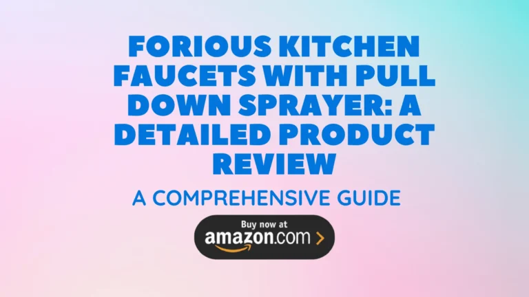 FORIOUS Kitchen Faucets with Pull Down Sprayer