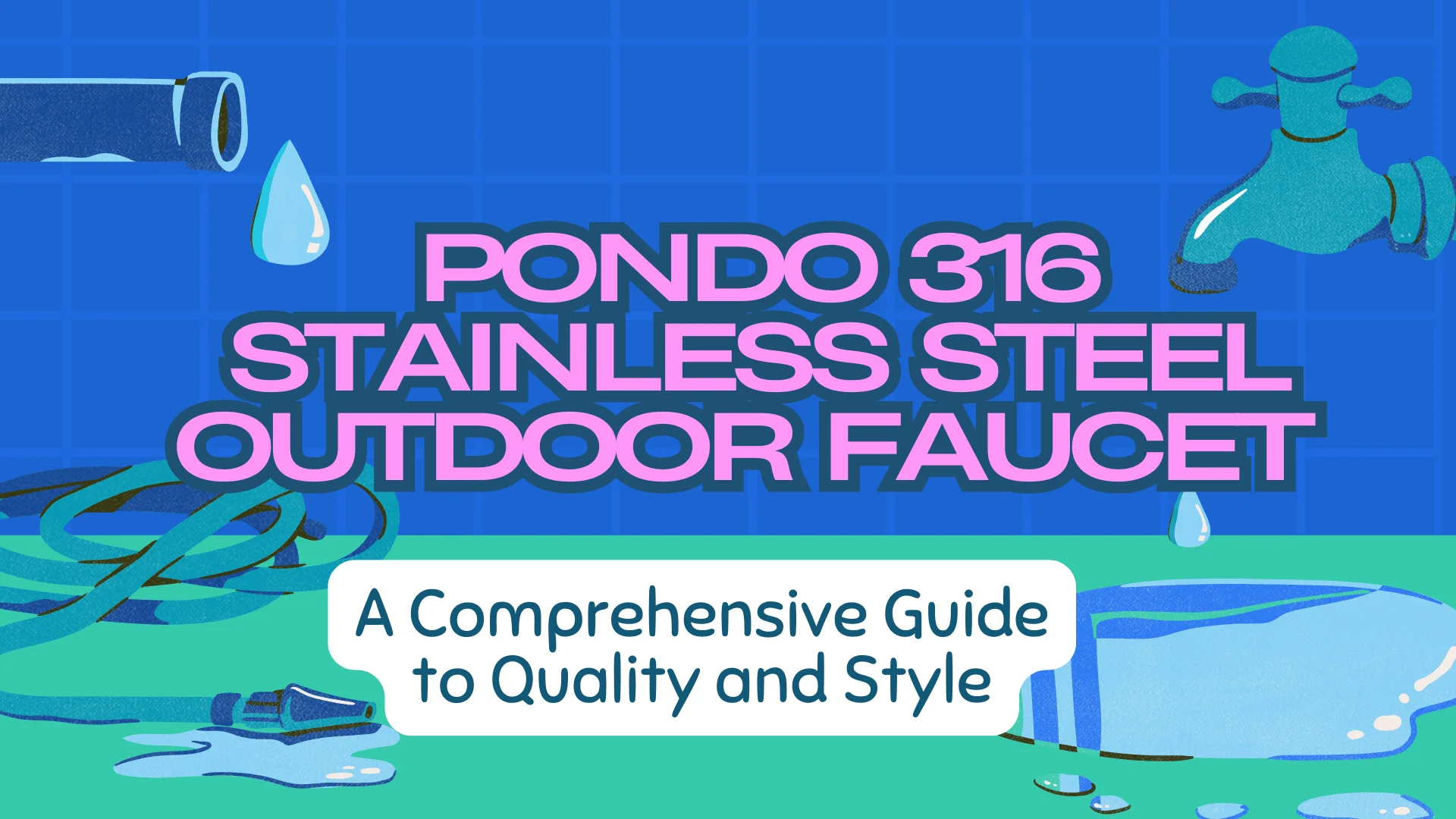 PONDO 316 Stainless Steel Outdoor Faucet Review: A Premium Choice for Outdoor Water Features